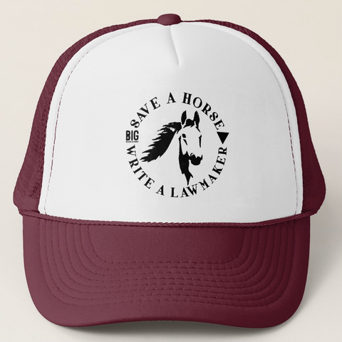 Save a Horse, Write a Lawmaker Trucker Hat